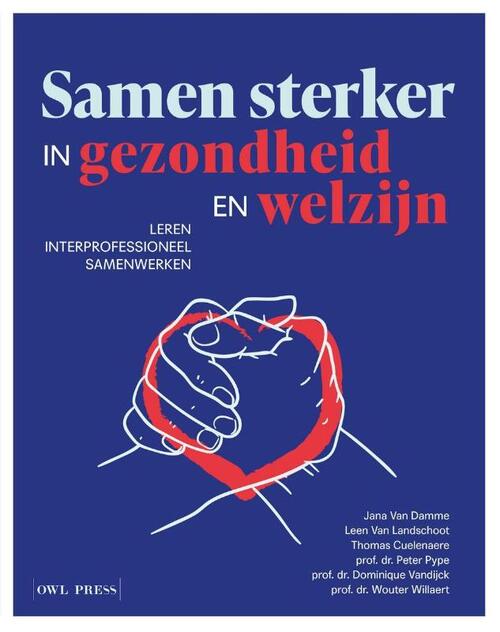 Samen sterker in gezondheid en welzijn -  Dominique Vandijck (ISBN: 9789464759136)