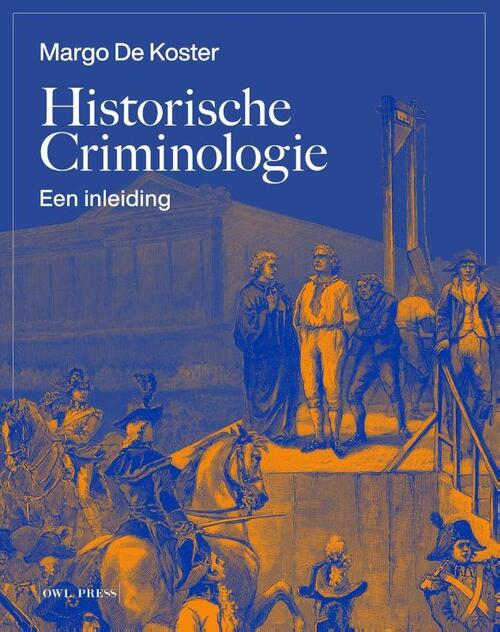 Historische Criminologie -  Margo de Koster (ISBN: 9789464759228)