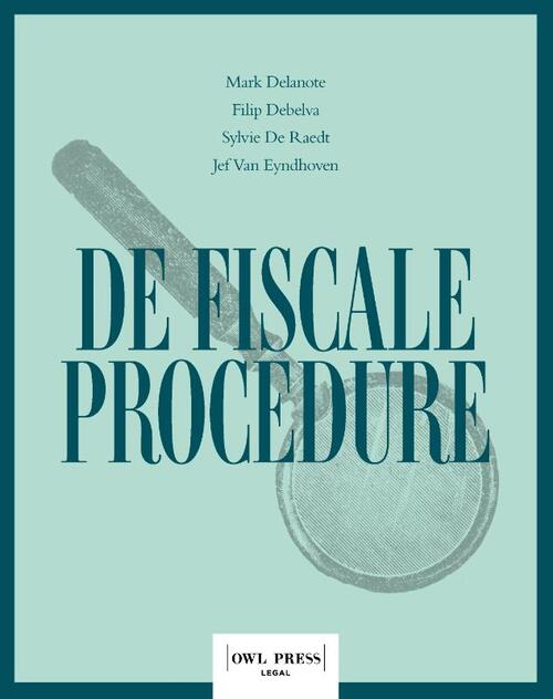 De fiscale procedure -  Filip Debelva (ISBN: 9789464759242)