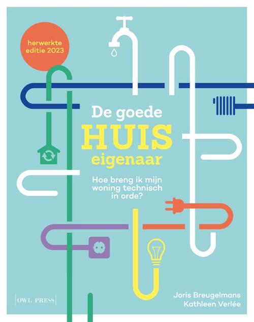 De goede huiseigenaar -  Joris Breugelmans, Kathleen Verlée (ISBN: 9789464788334)