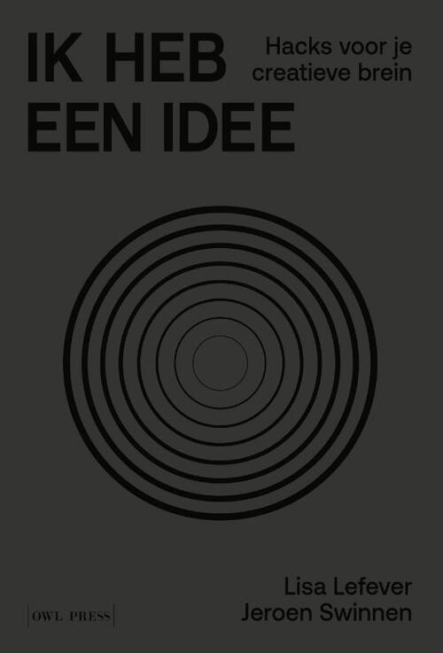 Ik heb een idee -  Jeroen Swinnen, Lisa Lefever (ISBN: 9789464788341)