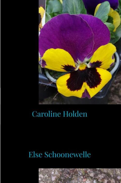 Caroline Holden -  Else Schoonewelle (ISBN: 9789464803624)