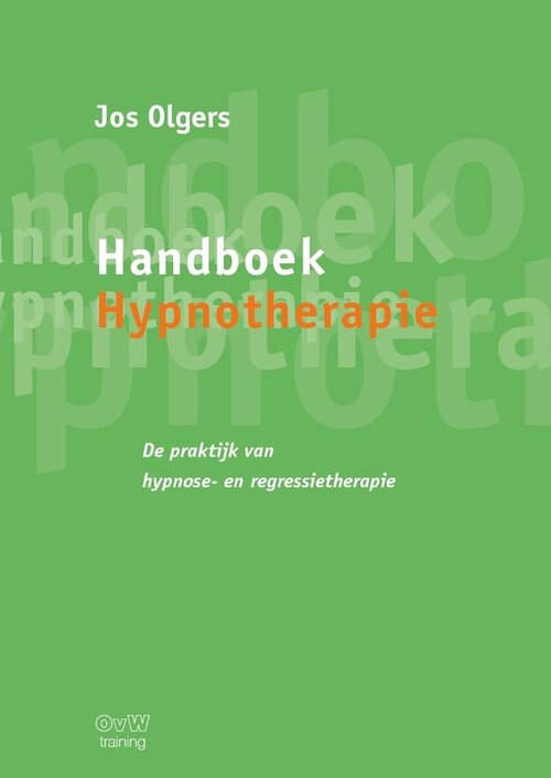 Handboek Hypnotherapie -  Jos Olgers (ISBN: 9789464815931)