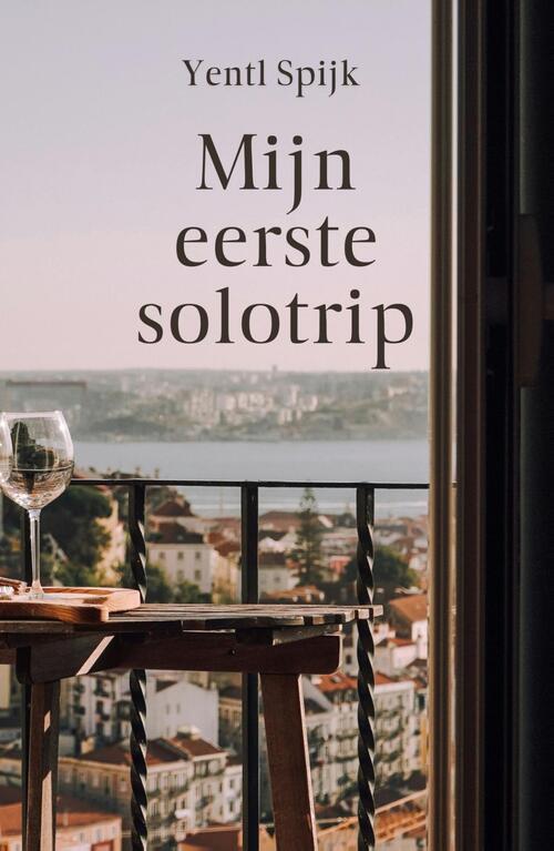 Mijn eerste solotrip -  Yentl Spijk (ISBN: 9789464821215)