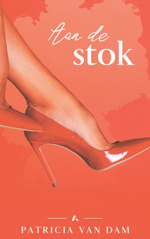 Aan de stok -  Patricia van Dam (ISBN: 9789464821833)