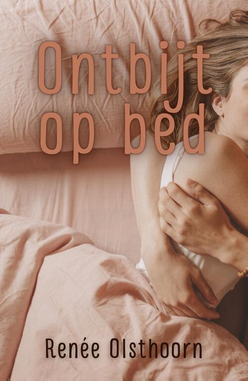 Renée Olsthoorn Ontbijt op bed -   (ISBN: 9789464822328)