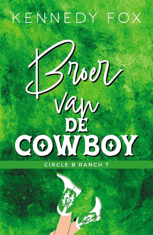 Kennedy Fox Broer van de cowboy -   (ISBN: 9789464822441)