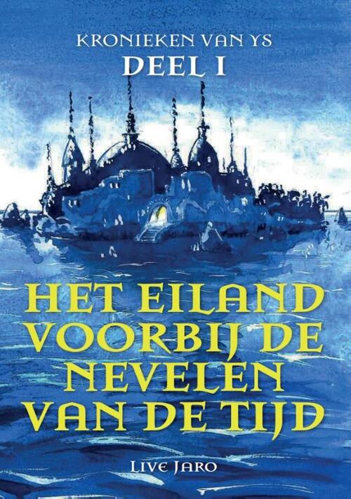 Jan Roeder Het eiland voorbij de nevelen van de tijd -   (ISBN: 9789464917802)