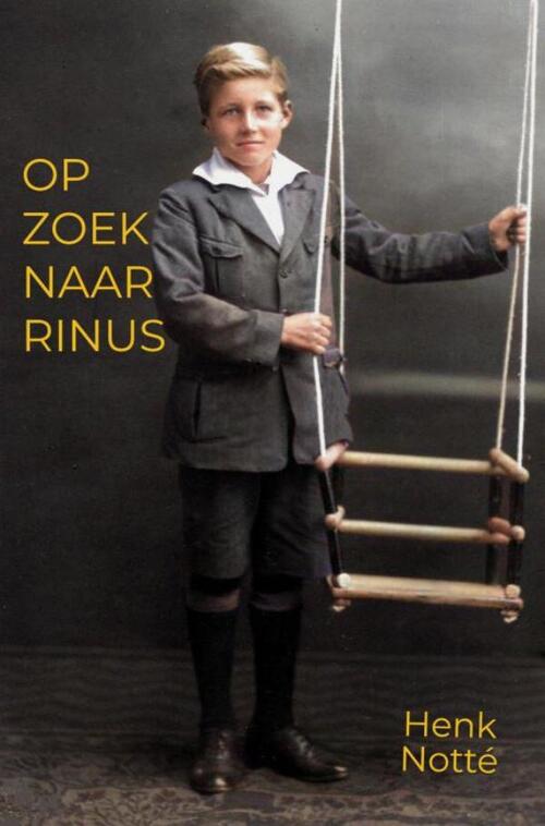 Op zoek naar Rinus -  Henk Notté (ISBN: 9789464920659)