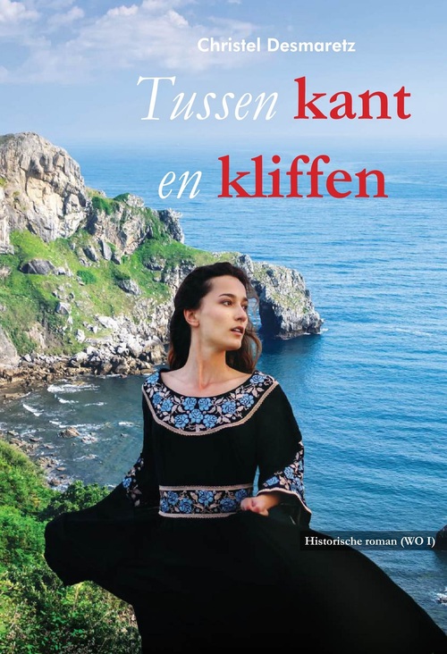 Christel Desmaretz Tussen kant en kliffen -   (ISBN: 9789464935752)