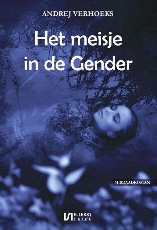 Andrej Verhoeks Het meisje in de Gender -   (ISBN: 9789464936025)