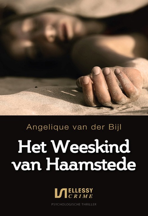 Angelique van der Bijl Het weeskind van Haamstede -   (ISBN: 9789464936858)