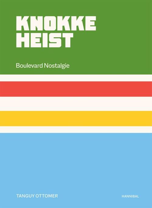 Knokke-Heist -  Tanguy Ottomer (ISBN: 9789464941166)