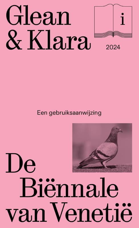 Chantal Pattyn, Kathleen Weyts Glean & Klara. De Biënnale van Venetië -   (ISBN: 9789464946154)