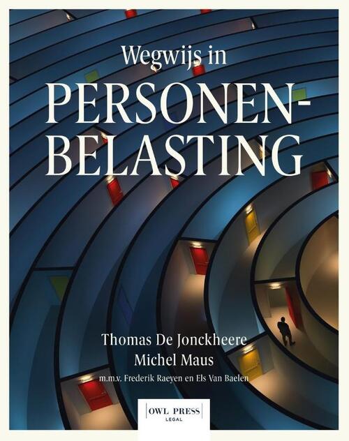 Wegwijs in personenbelasting -  Michel Maus, Thomas de Jonckheere (ISBN: 9789464946390)