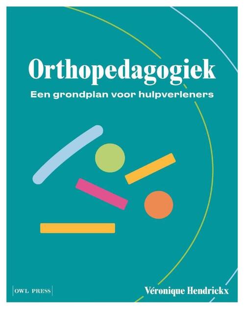 Orthopedagogiek -  Véronique Hendrickx (ISBN: 9789464946888)