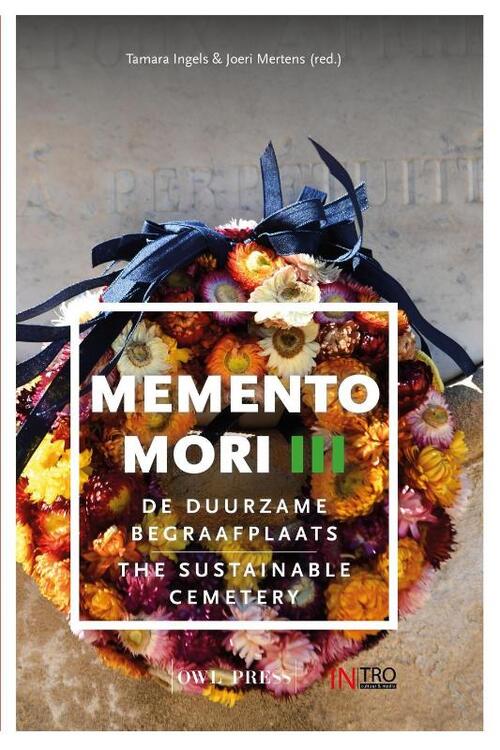 Memento Mori III -  Joeri Mertens, Tamara Ingels (ISBN: 9789464983326)