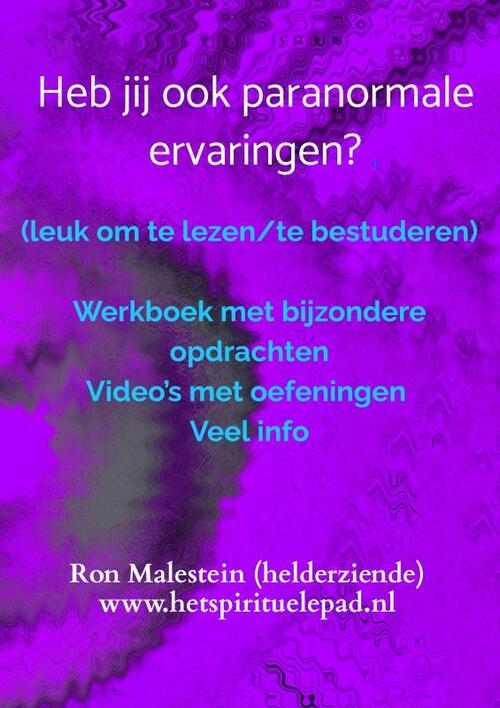 Heb jij ook paranormale ervaringen? (cursusboek) -  Ron Malestein (ISBN: 9789465012094)