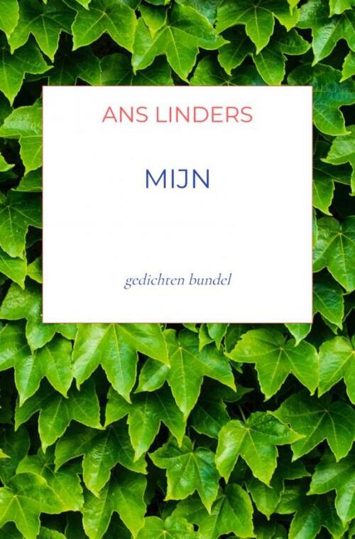 Mijn -  Ans Linders (ISBN: 9789465015934)