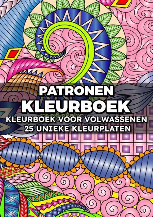 Patronen Kleurboek Kleurboek voor Volwassenen 25 Unieke Kleurplaten