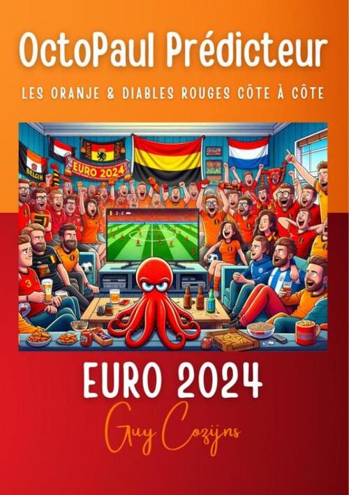 Guy Cozijns OctoPaul Prédicteur Euro 2024 -   (ISBN: 9789465017747)