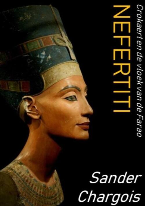 Sander Chargois Nefertiti -   (ISBN: 9789465019574)