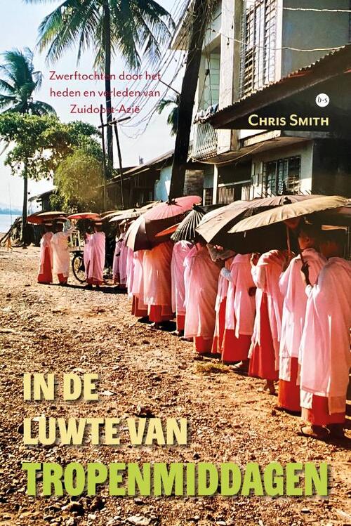 Chris Smith In de luwte van tropenmiddagen -   (ISBN: 9789465091198)