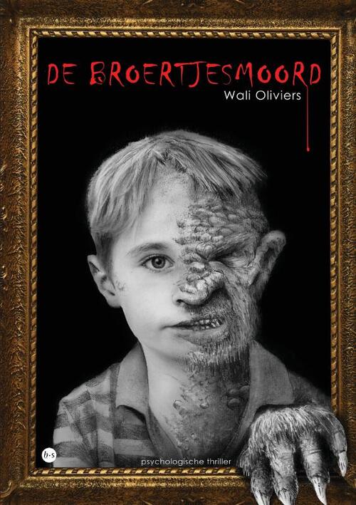 Wali Oliviers De Broertjesmoord -   (ISBN: 9789465091624)