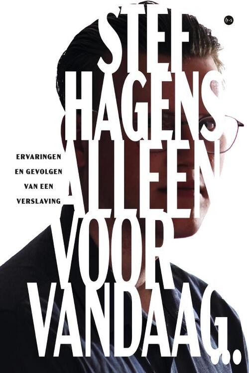 Stef Hagens Alleen voor vandaag -   (ISBN: 9789465094304)