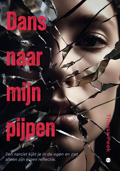 Thessa Peek Dans naar mijn pijpen -   (ISBN: 9789465096056)