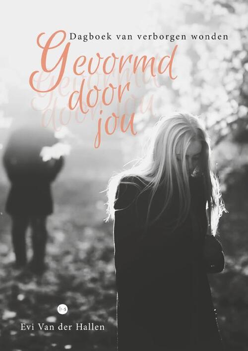 Evi van der Hallen Gevormd door jou -   (ISBN: 9789465096247)