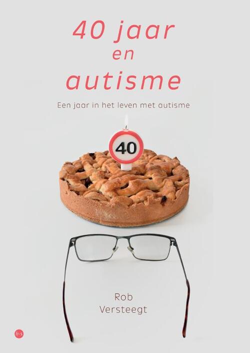 Rob Versteegt 40 Jaar En Autisme -   (ISBN: 9789465099583)