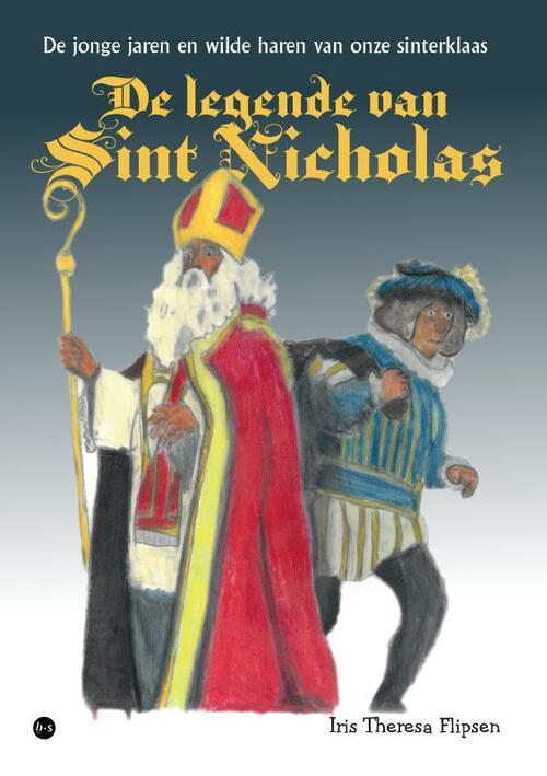 Iris Theresa Flipsen De legende van Sint Nicholas -   (ISBN: 9789465099750)