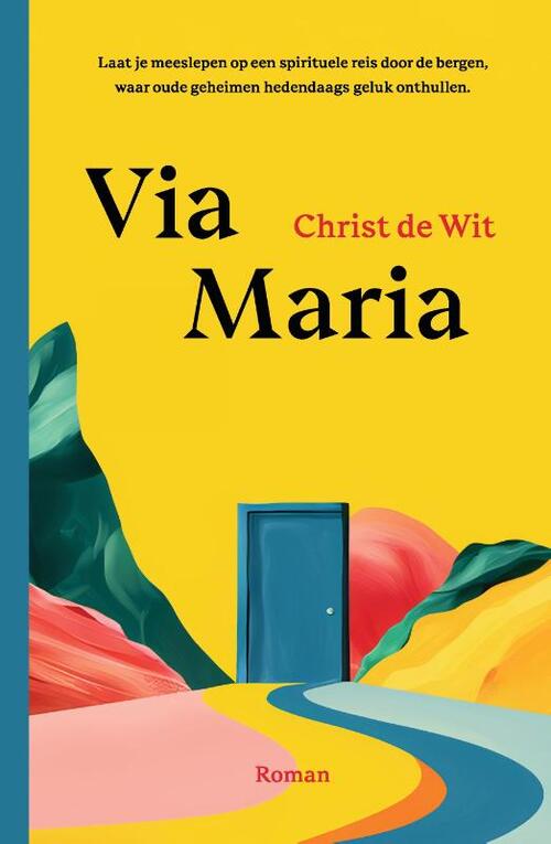 Via Maria -  Christ de Wit (ISBN: 9789465111186)