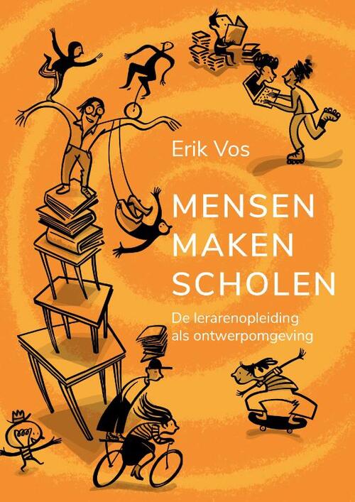 Mensen Maken Scholen -  Erik Vos (ISBN: 9789465114491)