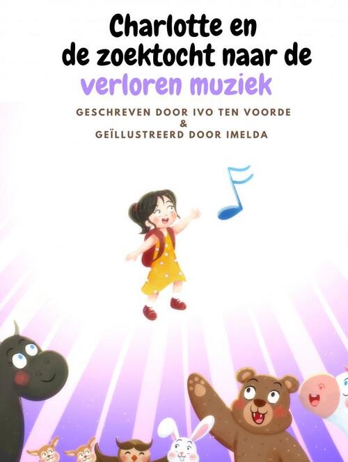 Charlotte en de zoektocht naar de verloren muziek -  Ivo ten Voorde (ISBN: 9789465122472)