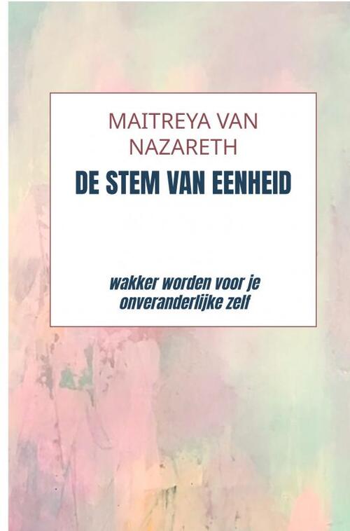 Maitreya van Nazareth De stem van eenheid -   (ISBN: 9789465123752)