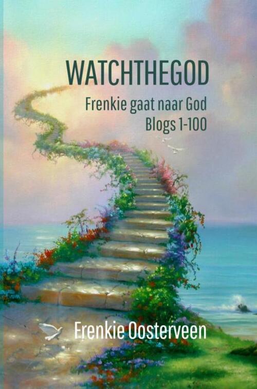 Frenkie Oosterveen Watchthegod -   (ISBN: 9789465124384)