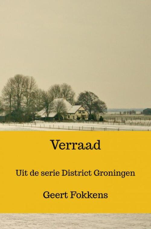 Geert Fokkens Verraad -   (ISBN: 9789465125183)