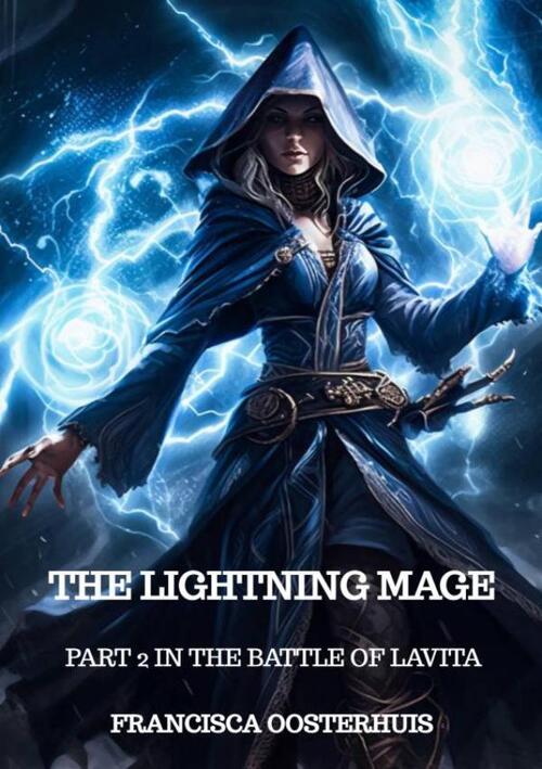 Francisca Oosterhuis The Lightning Mage -   (ISBN: 9789465129075)