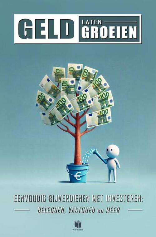 Derp Boeken Geld Laten Groeien -   (ISBN: 9789465129747)