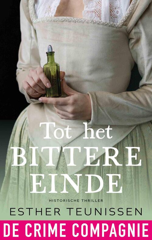 Esther Teunissen Tot het bittere einde -   (ISBN: 9789465170084)