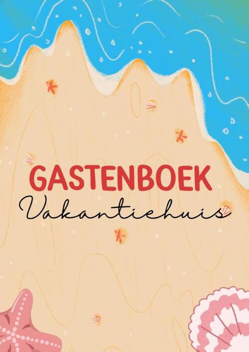 Andries B.V. Gastenboek Vakantiehuis -   (ISBN: 9789465190341)