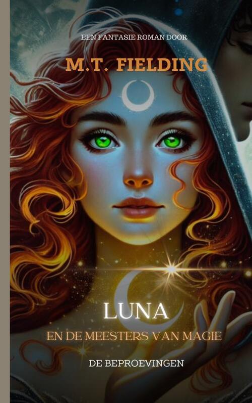 M.T. Fielding Luna En De Meesters Van Magie -   (ISBN: 9789465201641)