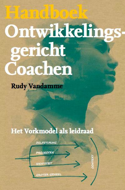 Handboek ontwikkelingsgericht coachen -  Rudy Vandamme (ISBN: 9789490384074)