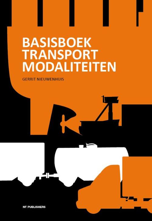 Basisboek Transportmodaliteiten -  Gerrit Nieuwenhuis (ISBN: 9789490415273)