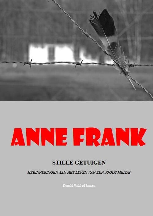 Anne Frank -  Ronald Wilfred Jansen (ISBN: 9789490482039)