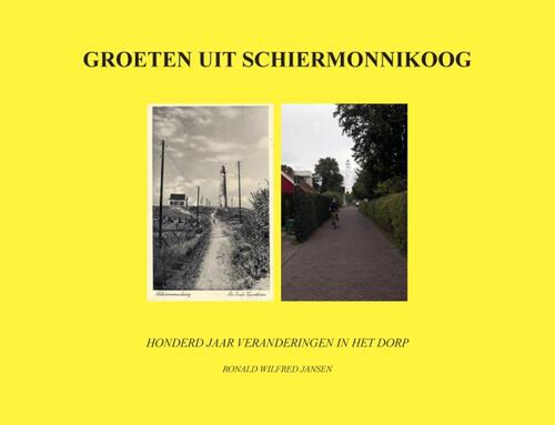 Ronald Wilfred Jansen Groeten Uit Schiermonnikoog -   (ISBN: 9789490482619)