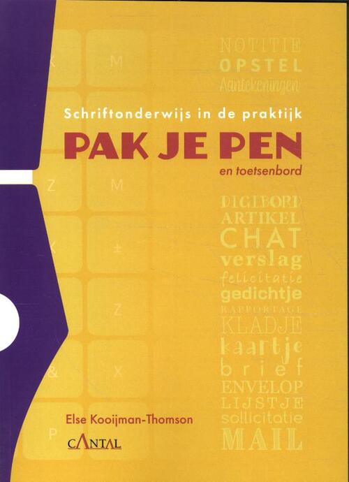 Pak je pen en toetsenbord -  Else Kooijman-Thomson (ISBN: 9789490681333)