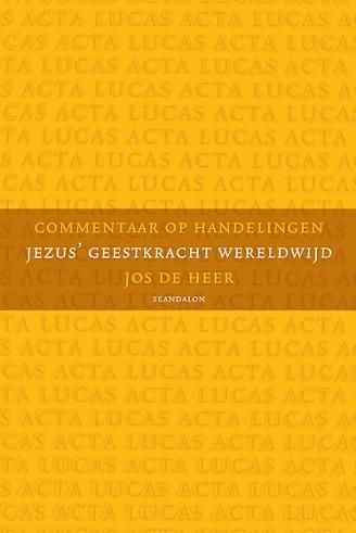 Commentaar op Handelingen -  Jos de Heer (ISBN: 9789490708641)